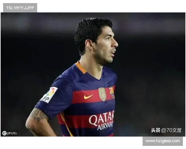 从战术更迭到财务权衡巴塞罗那出售苏亚雷斯的深层原因与影响解析